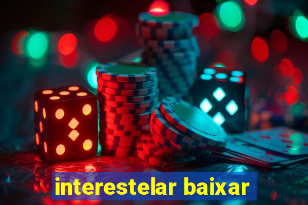 interestelar baixar